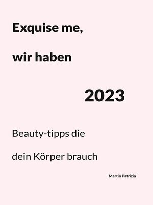 cover image of Exquise me, wir haben 2023